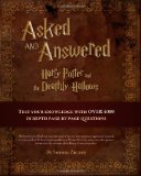 Asked and Answered: Harry Potter and the Deathly Hallows  N/A 9781463547240 Front Cover