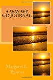 Way We Go Journal  N/A 9781479276240 Front Cover