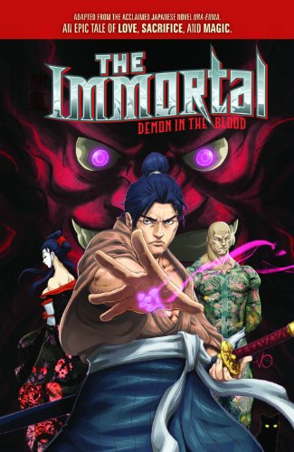 Immortal: Demon in the Blood   2012 9781616550240 Front Cover