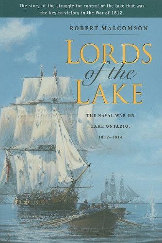 Lords of the Lake The Naval War on Lake Ontario, 1812-1814 N/A 9781896941240 Front Cover