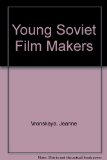 Young Soviet Film Makers  1972 9780047910241 Front Cover