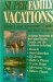 Super Family Vacations Resort and Adventure Guide  1992 (Revised) 9780062731241 Front Cover