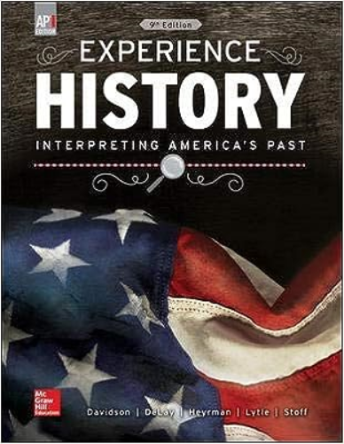 Experience History Interpreting America's Past (AP Edition 9th 9780076943241 Front Cover