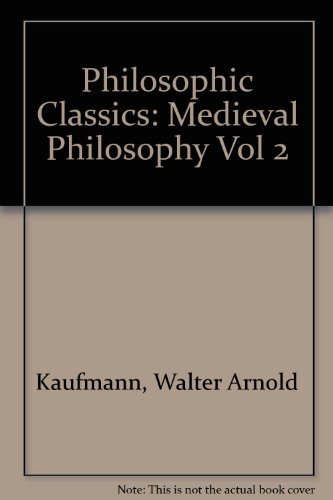 Philosophic Classics Medieval Philosophy  1994 9780130913241 Front Cover