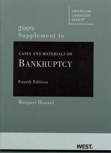 Cases and Materials on Bankruptcy, 4th, 2009 Supplement  4th (Revised) 9780314195241 Front Cover