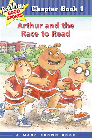 Arthur and the Race to Read Arthur Good Sports Chapter Book 1  2001 9780316120241 Front Cover