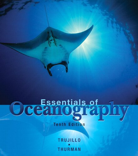 Essentials of Oceanography  10th 2011 9780321702241 Front Cover