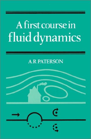 First Course in Fluid Dynamics   1983 9780521274241 Front Cover
