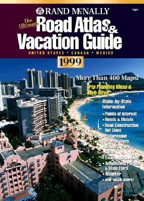 Ultimate Road Atlas and Vacation Guide   1998 9780528840241 Front Cover