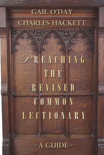 Preaching the Revised Common Lectionary A Guide  2007 9780687646241 Front Cover