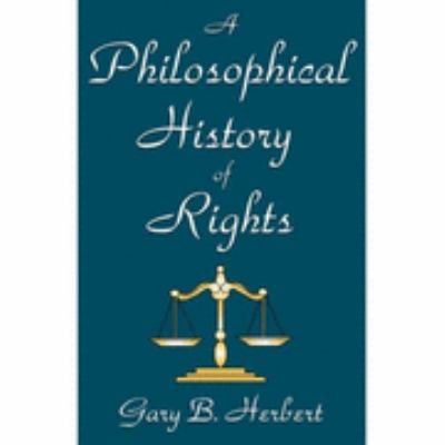 Philosophical History of Rights   2002 9780765801241 Front Cover