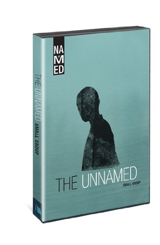 Named: the Unnamed - Small Group Edition  2013 9780834130241 Front Cover