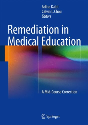 Remediation in Medical Education A Mid-Course Correction  2014 9781461490241 Front Cover