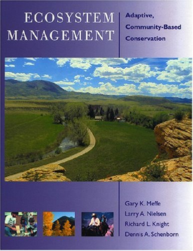 Ecosystem Management Adaptive, Community-Based Conservation 2nd 2002 9781559638241 Front Cover