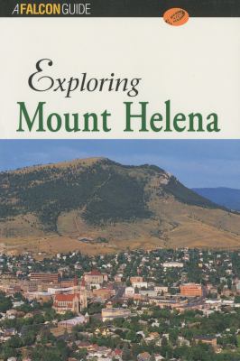 Exploring Mount Helena  N/A 9781560445241 Front Cover