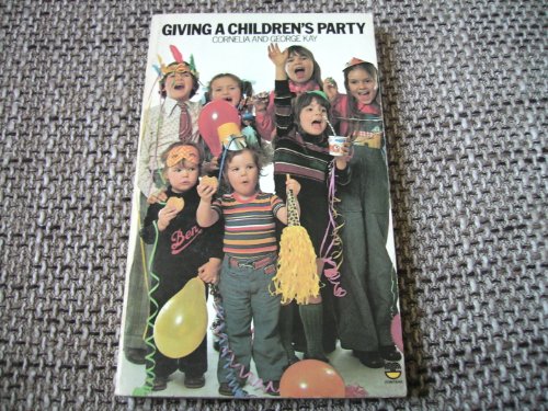 Giving a Children's Party   1975 9780006336242 Front Cover
