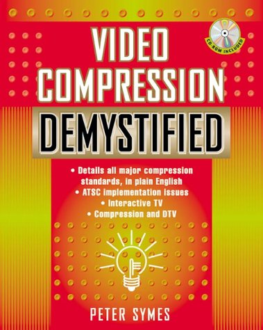 Video Compression Demystified  2001 9780071363242 Front Cover