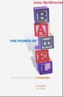 The Power of Babel N/A 9780099435242 Front Cover