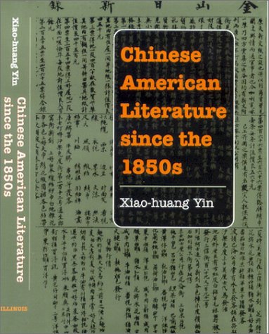 Chinese American Literature since The 1850s   2000 9780252025242 Front Cover