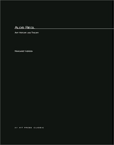 Alois Riegl Art History and Theory  2003 9780262590242 Front Cover