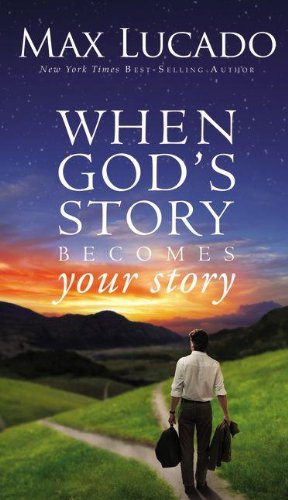 When God's Story Becomes Your Story  N/A 9780310336242 Front Cover