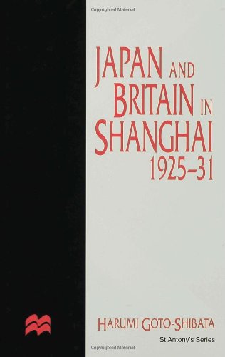 Japan and Britain in Shanghai, 1925-31   1995 9780333643242 Front Cover