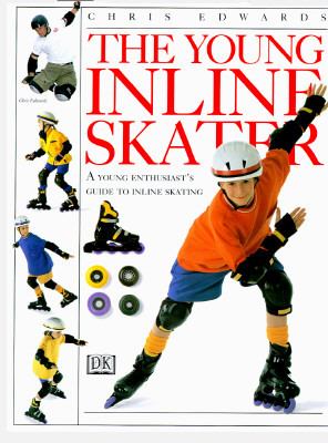 Young In-Line Skater  N/A 9780789411242 Front Cover