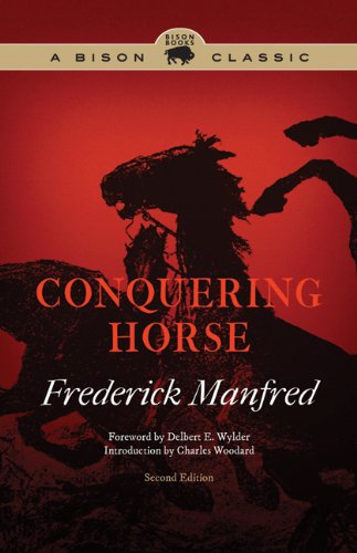Conquering Horse   2013 9780803245242 Front Cover