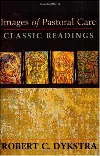 Images of Pastoral Care Classic Readings  2005 9780827216242 Front Cover