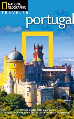 National Geographic Traveler: Portugal, 2nd Edition  2nd 2013 (Revised) 9781426210242 Front Cover