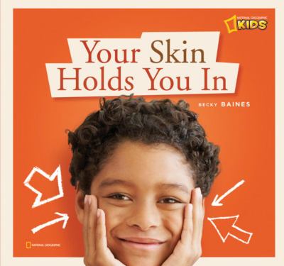 ZigZag: Your Skin Holds You In A Book about Your Skin  2010 9781426306242 Front Cover