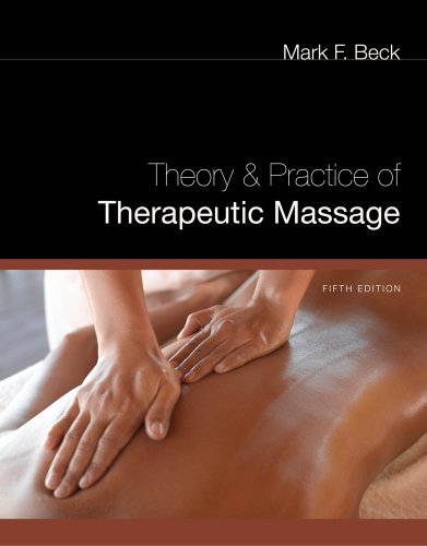 Theory and Practice of Therapeutic Massage  5th 2011 9781435485242 Front Cover