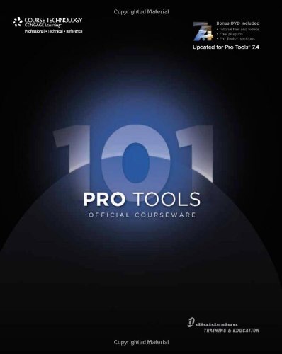 Pro Tools 101 Version 7. 4  2nd 2008 (Revised) 9781598634242 Front Cover