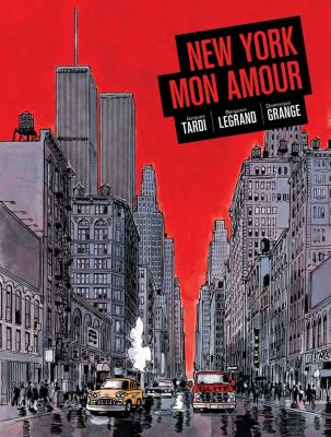 New York Mon Amour   2012 9781606995242 Front Cover