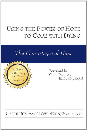 Using the Power of Hope to Cope with Dying The Four Stages of Hope N/A 9781610350242 Front Cover