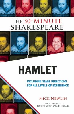 Hamlet: the 30-Minute Shakespeare   2011 9781935550242 Front Cover