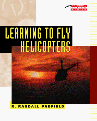 Learning to Fly Helicopters   1992 9780071577243 Front Cover