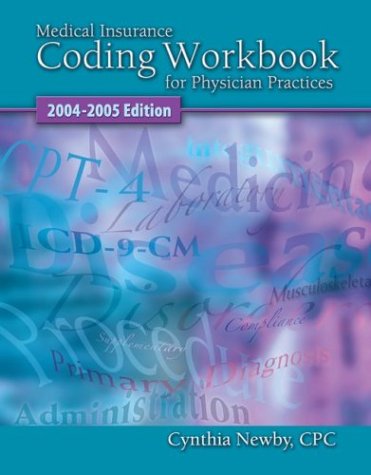 Medical Insurance Coding Workbook for Physician Practices  2nd 2005 9780072950243 Front Cover