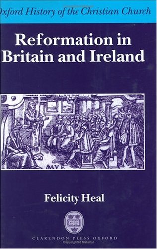 Reformation in Britain and Ireland   2003 9780198269243 Front Cover
