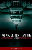 We Are Better Than This How Government Should Spend Our Money  2015 9780199332243 Front Cover