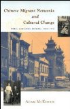 Chinese Migrant Networks and Cultural Change Peru, Chicago, and Hawaii 1900-1936  2001 9780226560243 Front Cover