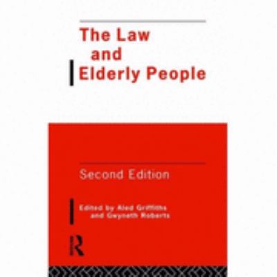 Law and Elderly People  2nd 1995 (Revised) 9780415113243 Front Cover