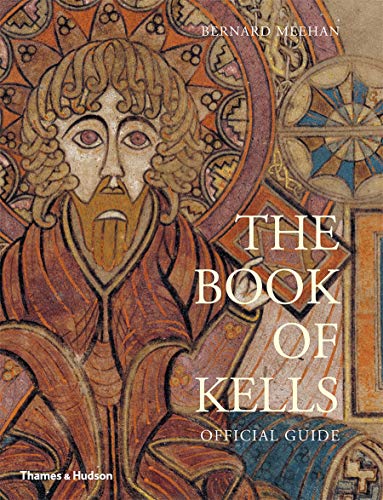 The Book of Kells: Official Guide  2019 9780500480243 Front Cover
