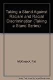 Taking a Stand Against Racism and Racial Discrimination   1990 9780531109243 Front Cover