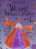 Wizard Things to Make and Do N/A 9780746071243 Front Cover