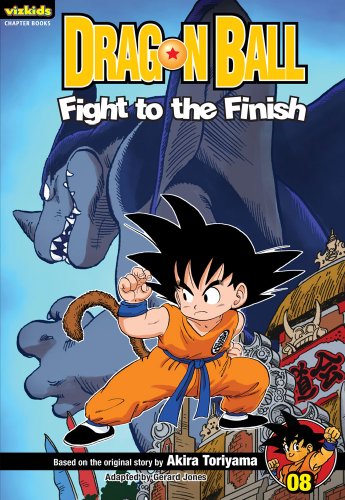 Dragon Ball: Chapter Book, Vol. 8 Fight to the Finish! N/A 9781421531243 Front Cover