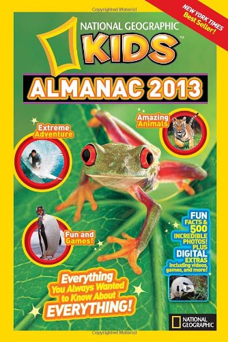National Geographic Kids Almanac 2013  N/A 9781426309243 Front Cover