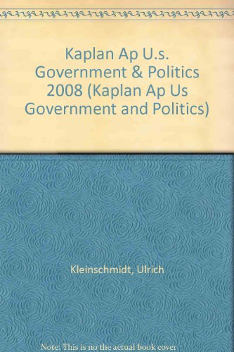 Kaplan Ap U.s. Government & Politics 2008:  2008 9781435277243 Front Cover