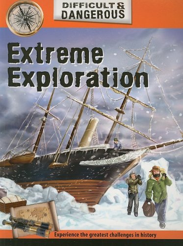 Extreme Exploration   2009 9781897563243 Front Cover