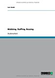 Mobbing, Staffing, Bossing N/A 9783638759243 Front Cover